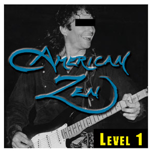 American Zen LEVEL 1 album cover